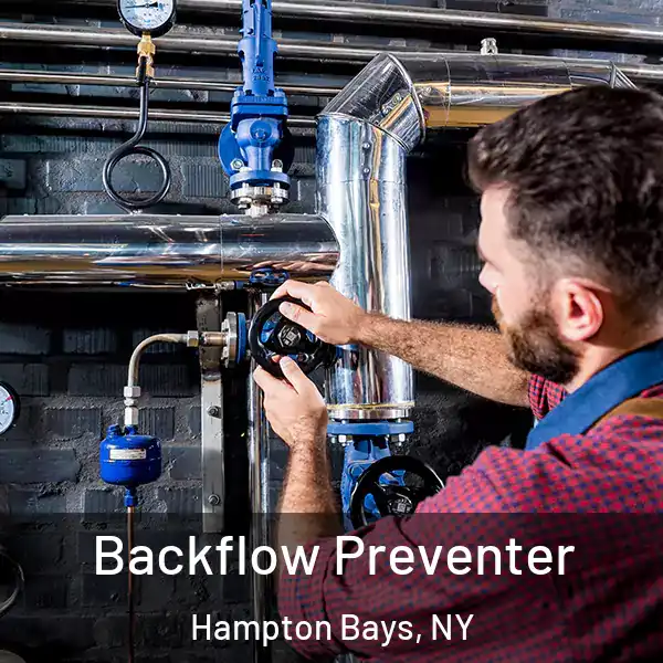  Backflow Preventer Hampton Bays, NY