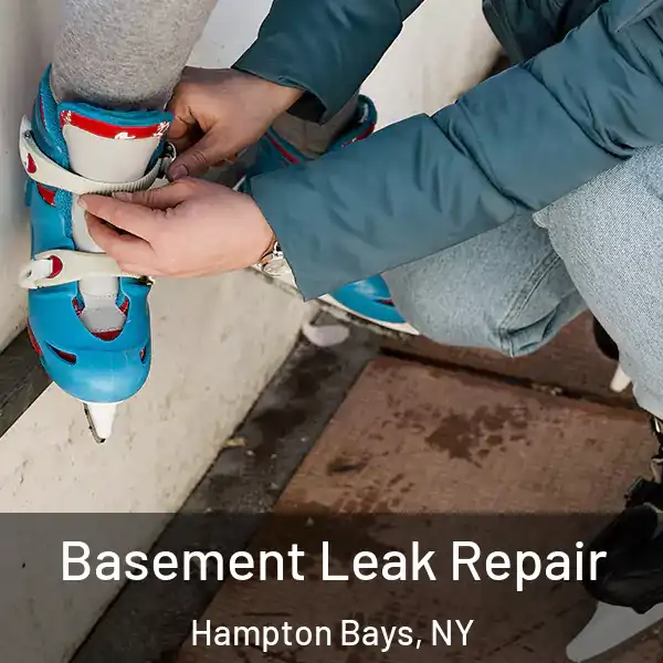  Basement Leak Repair Hampton Bays, NY