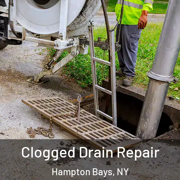  Clogged Drain Repair Hampton Bays, NY
