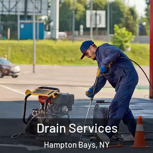  Drain Services Hampton Bays, NY