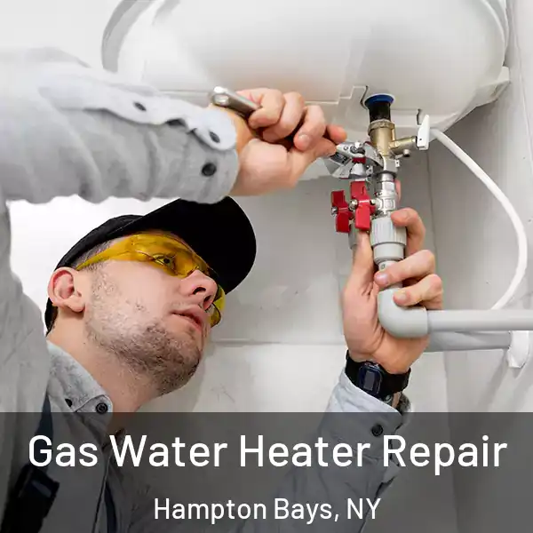  Gas Water Heater Repair Hampton Bays, NY