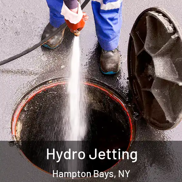  Hydro Jetting Hampton Bays, NY