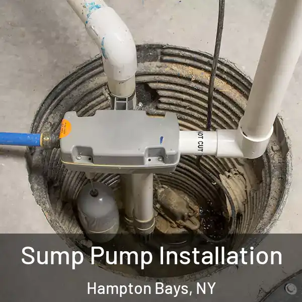 Sump Pump Installation Hampton Bays, NY