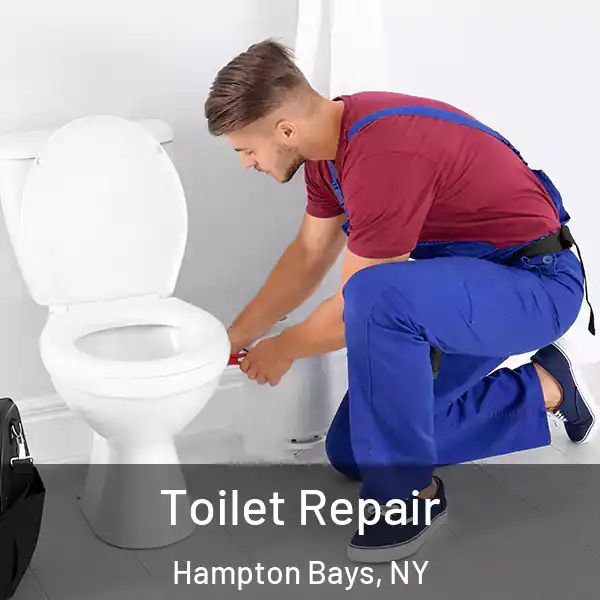  Toilet Repair Hampton Bays, NY