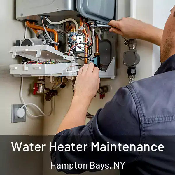  Water Heater Maintenance Hampton Bays, NY