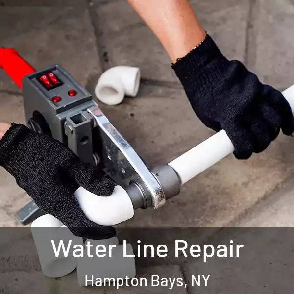  Water Line Repair Hampton Bays, NY